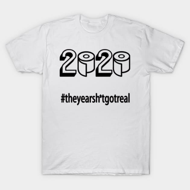 Funny Toilet Paper Crisis 2020 T-Shirt by Lorri's Custom Art